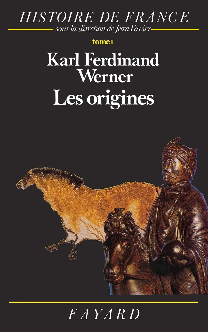 Les Origines: Histoire de France (jusqu'à l'an mil) Politics & History