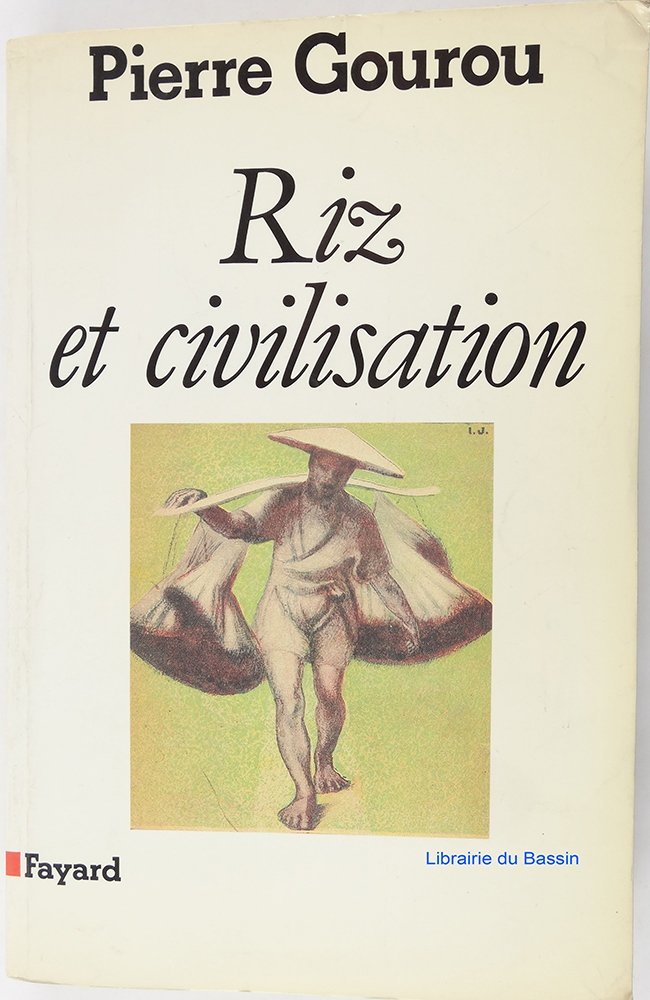 Riz et civilisation (Fay.Essais) Books