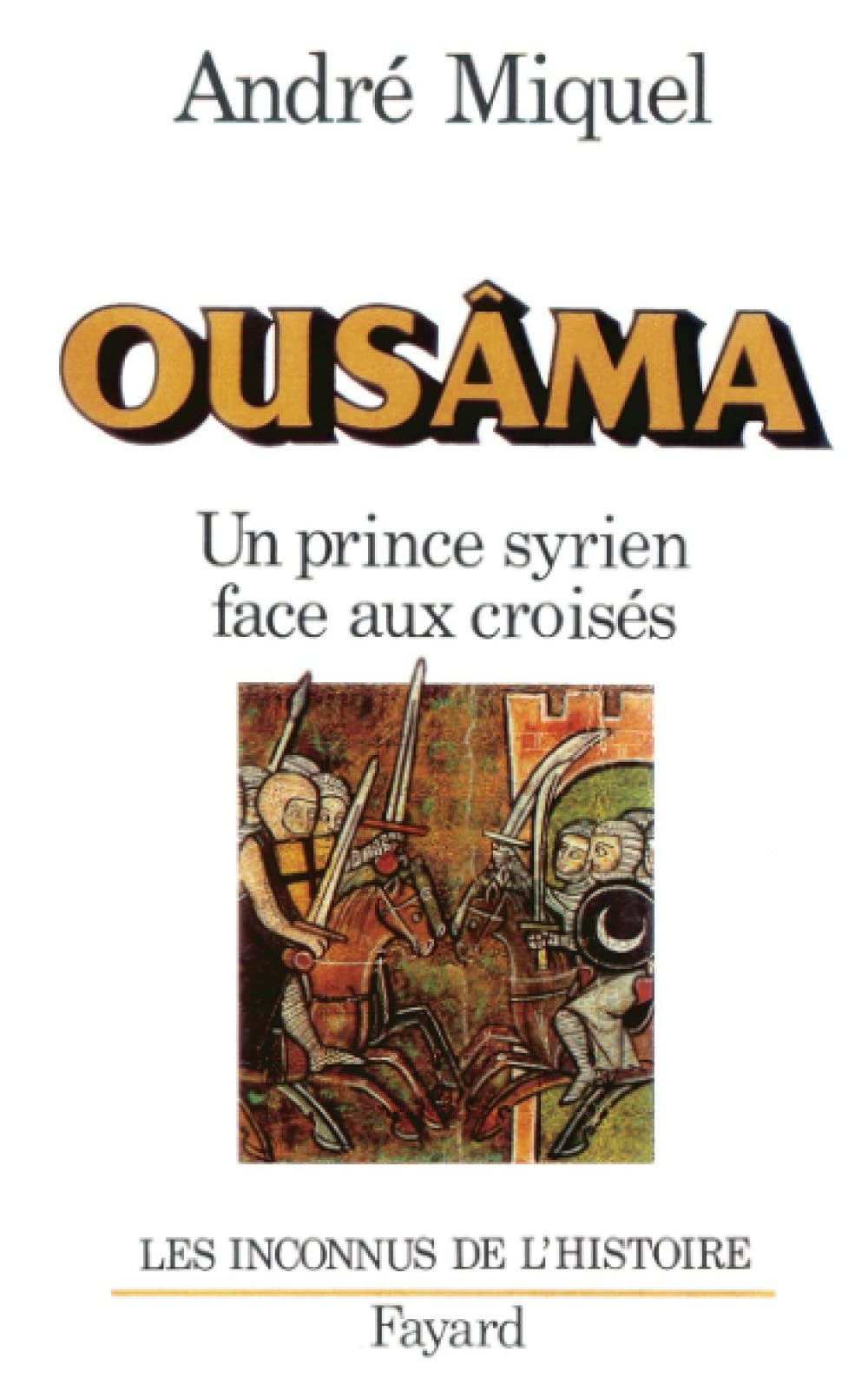 Ousâma: Un prince syrien face aux croisés Memories
