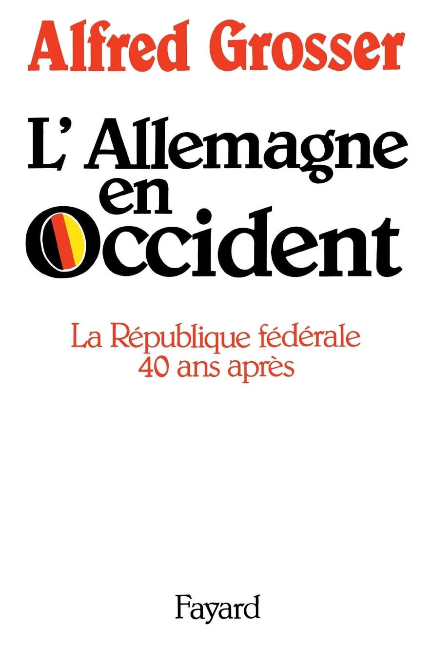 L'Allemagne en Occident : la République fédérale 40 ans après Essays & Short Stories