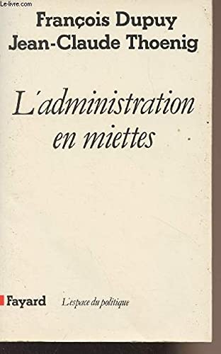 L'administration en miettes Books