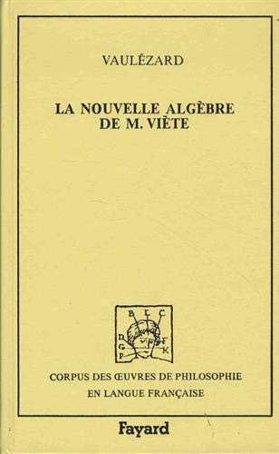 La Nouvelle algèbre de M. Viète. Introduction en l'art analytique book