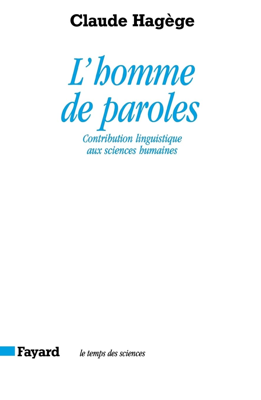 L'Homme de paroles: Contribution linguistique aux sciences humaines Books