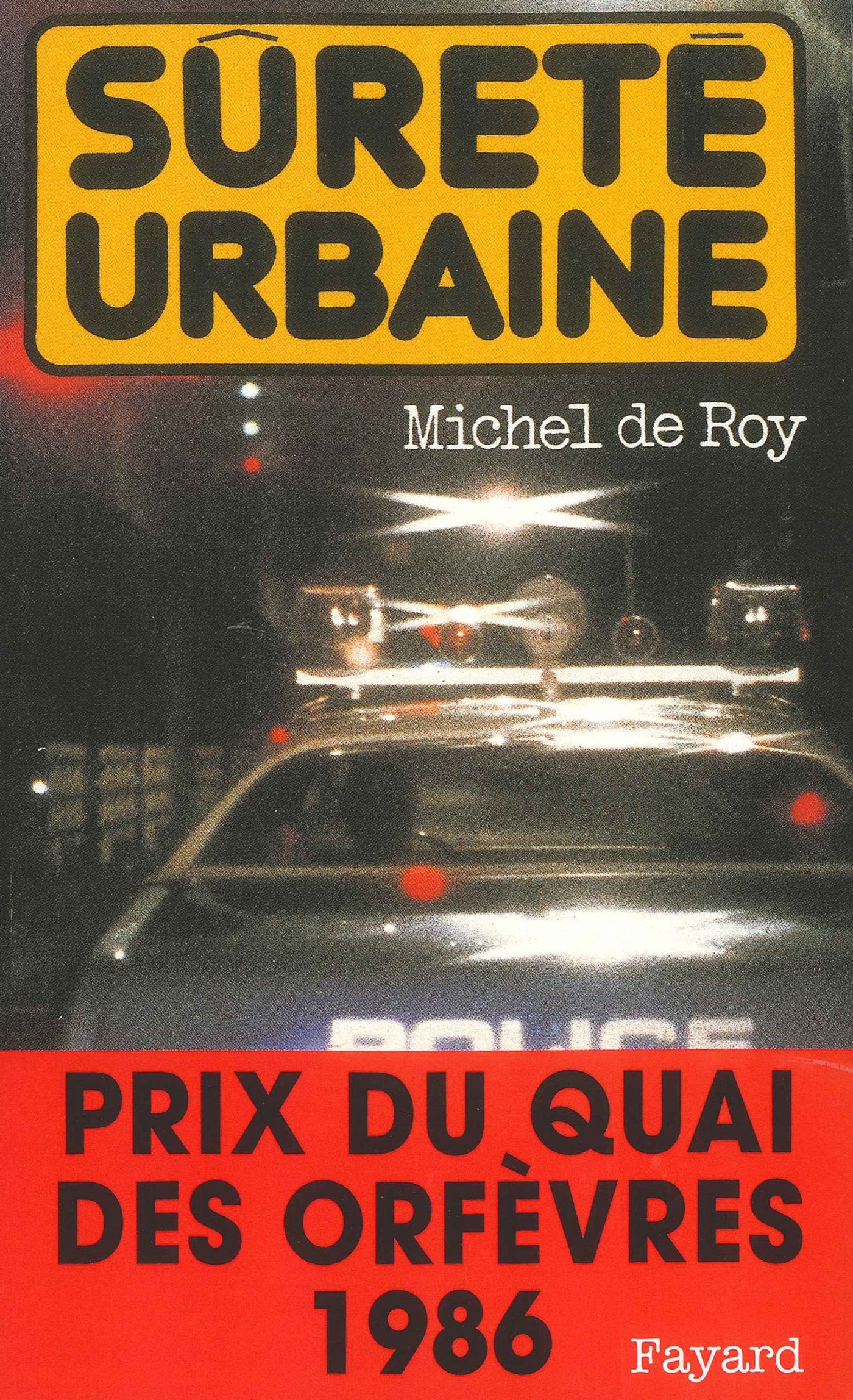 Sûreté urbaine: Prix du quai des orfèvres 1986 Contemporary literature