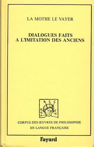 Neuf dialogues faits à l'imitation des anciens (Les) (1630-1631) Philosophy