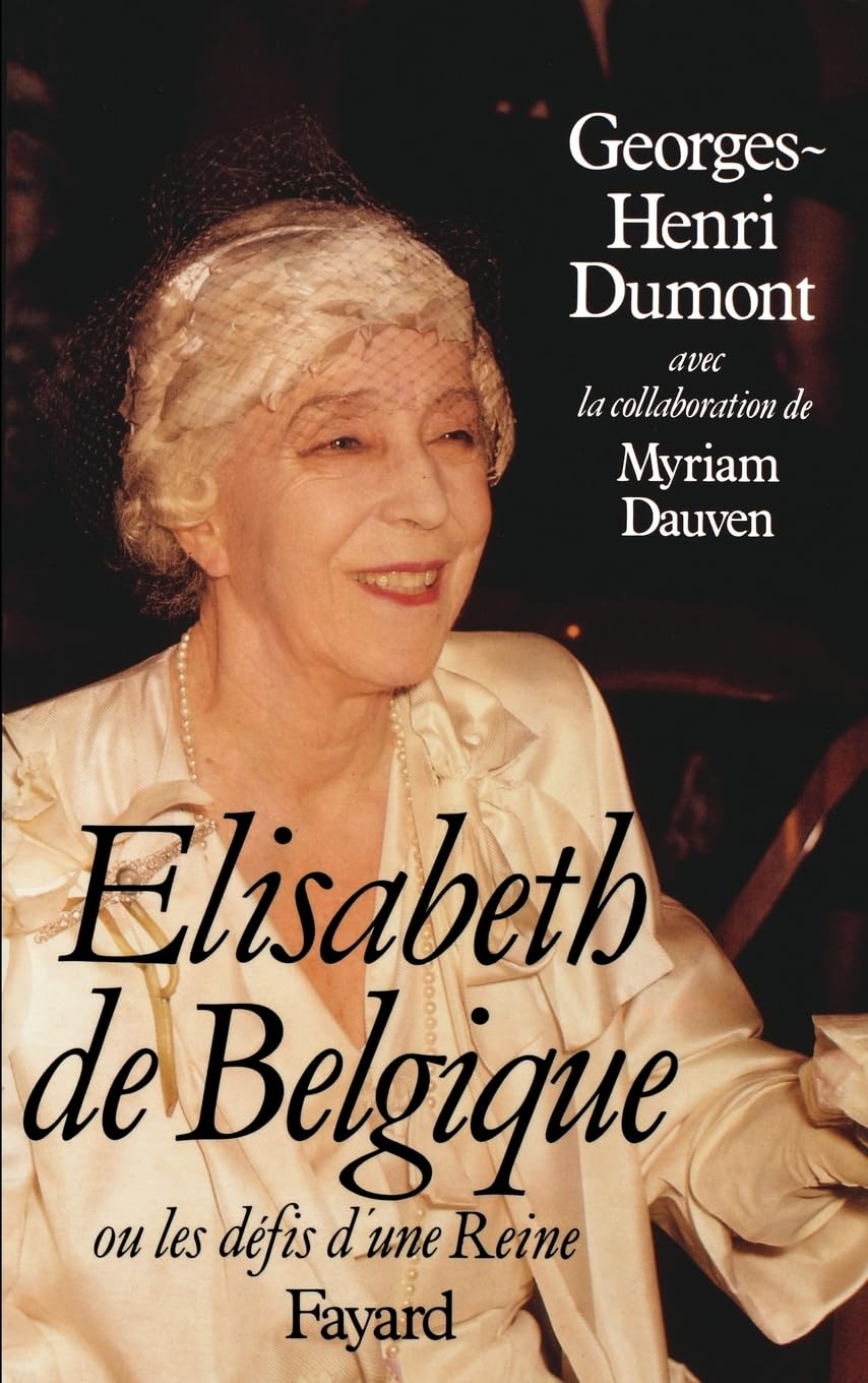 Elisabeth de Belgique: Ou la naissance d'une Reine Memories