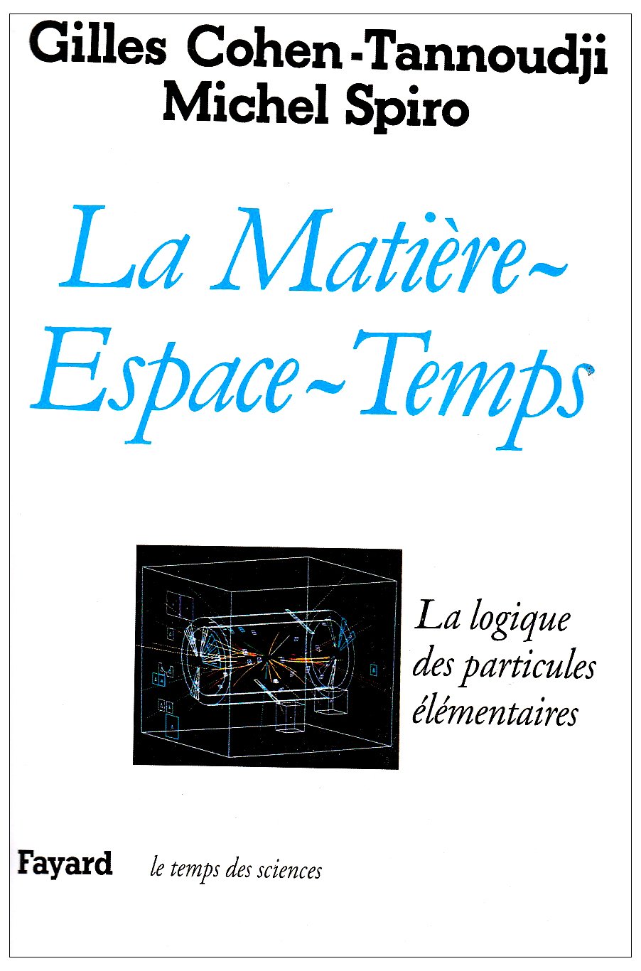 La Matière-Espace-Temps: La logique des particules élémentaires Natural Sciences