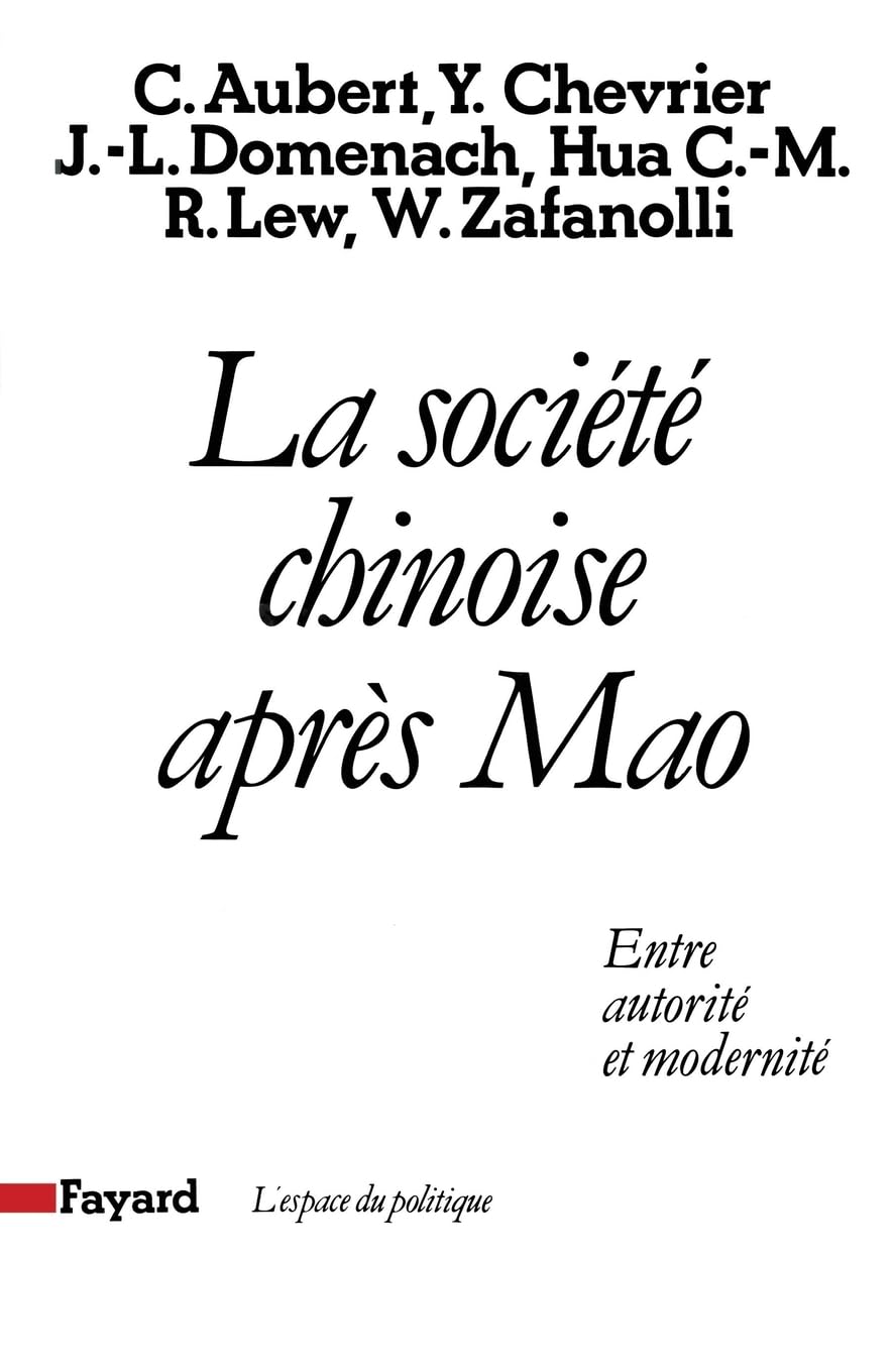 La société chinoise après Mao. Entre autorité et modernité book