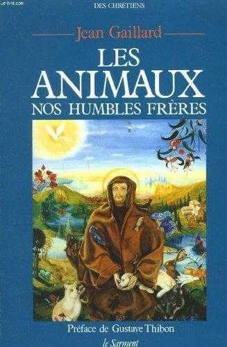 Les animaux, nos humbles frères Books