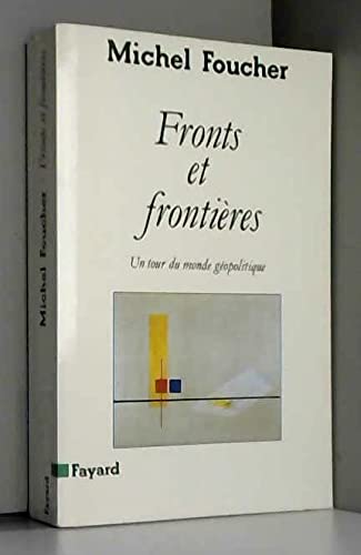 Fronts et frontieres : un tour du monde géopolitique Books