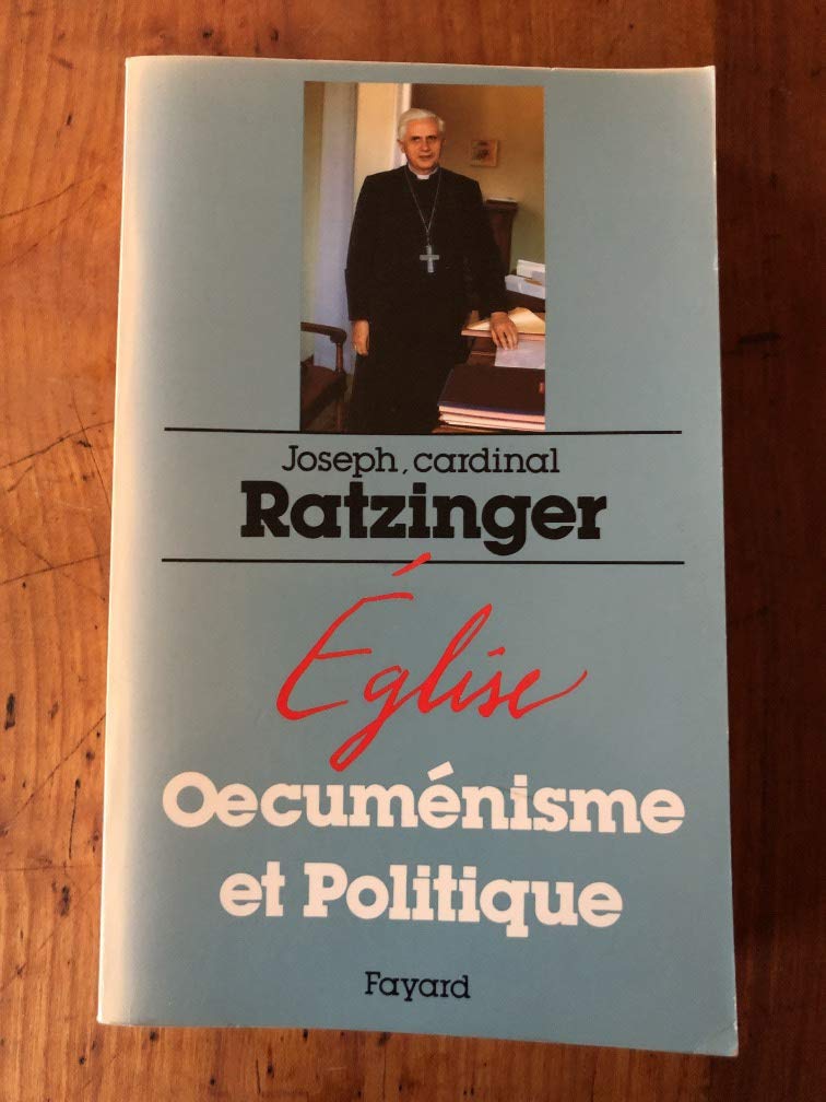 L'eglise, l'oecumenisme et la politique Books