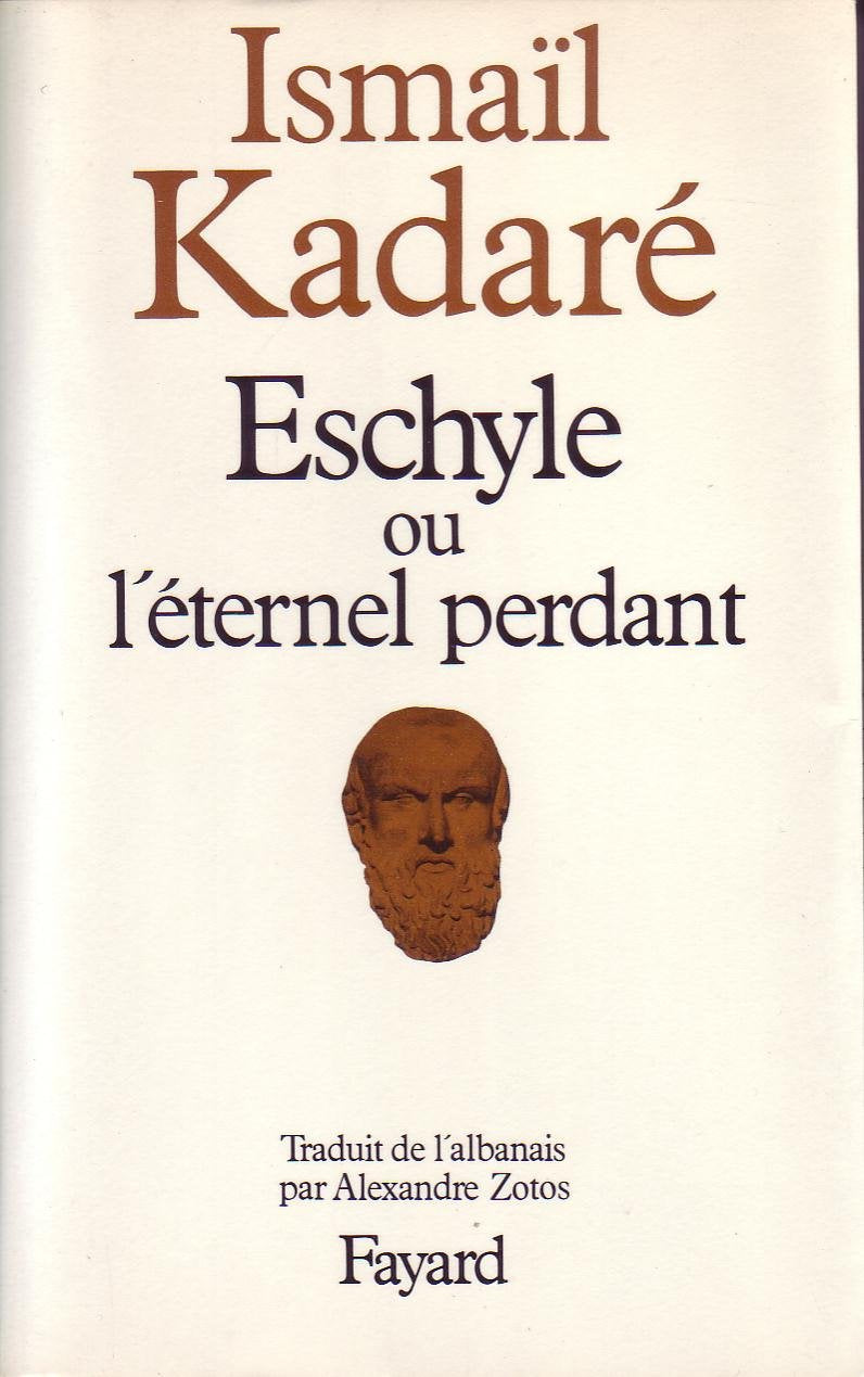 Eschyle ou l'eternel perdant (Fay.Litt.Etrang) Books