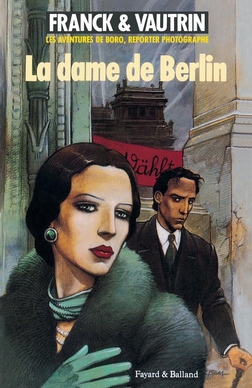 Dame de Berlin (La), Les aventures de Boro, reporter photographe Classics