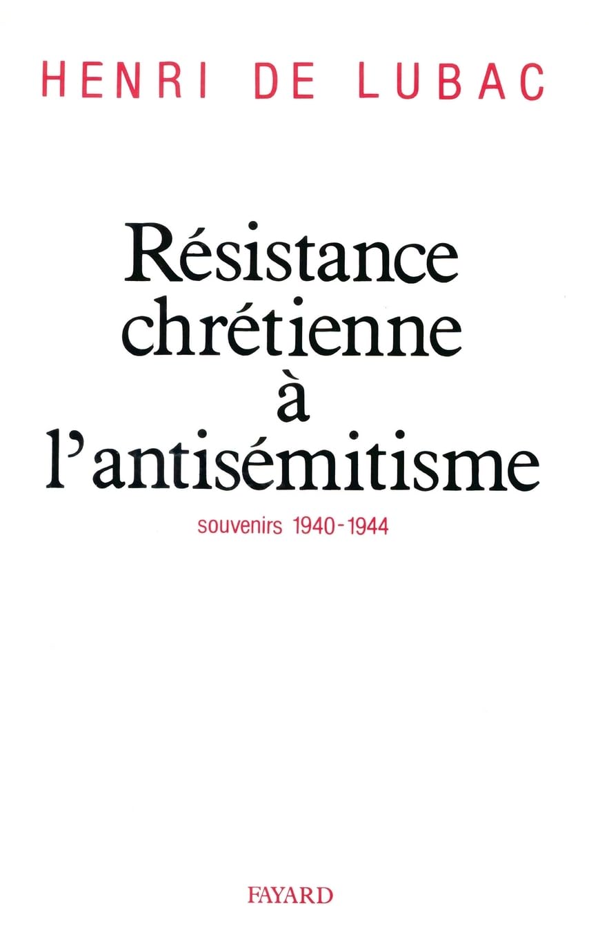 Résistance chrétienne à l'antisémitisme: Souvenirs (1940-1944) German history