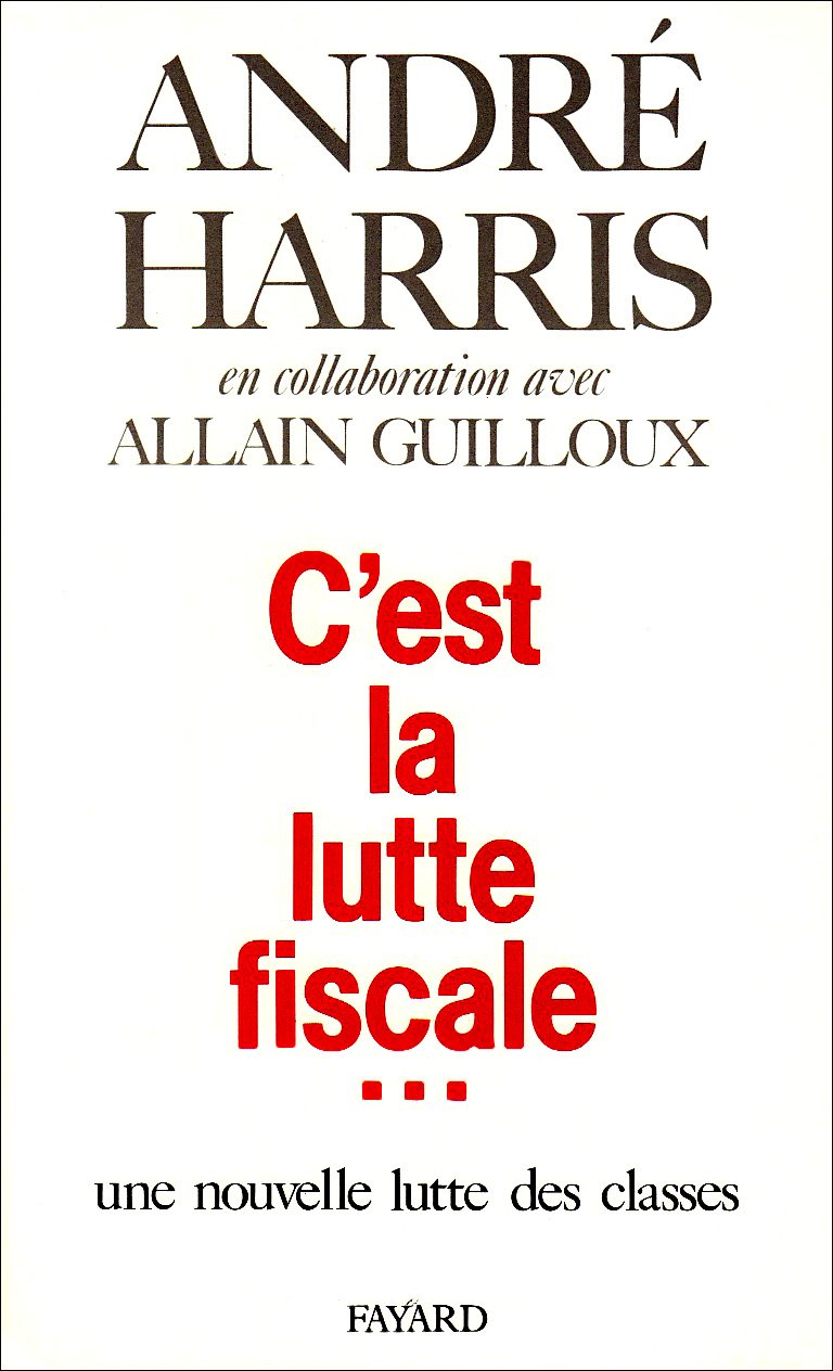 C'est la lutte fiscale...: Une nouvelle lutte des classes book