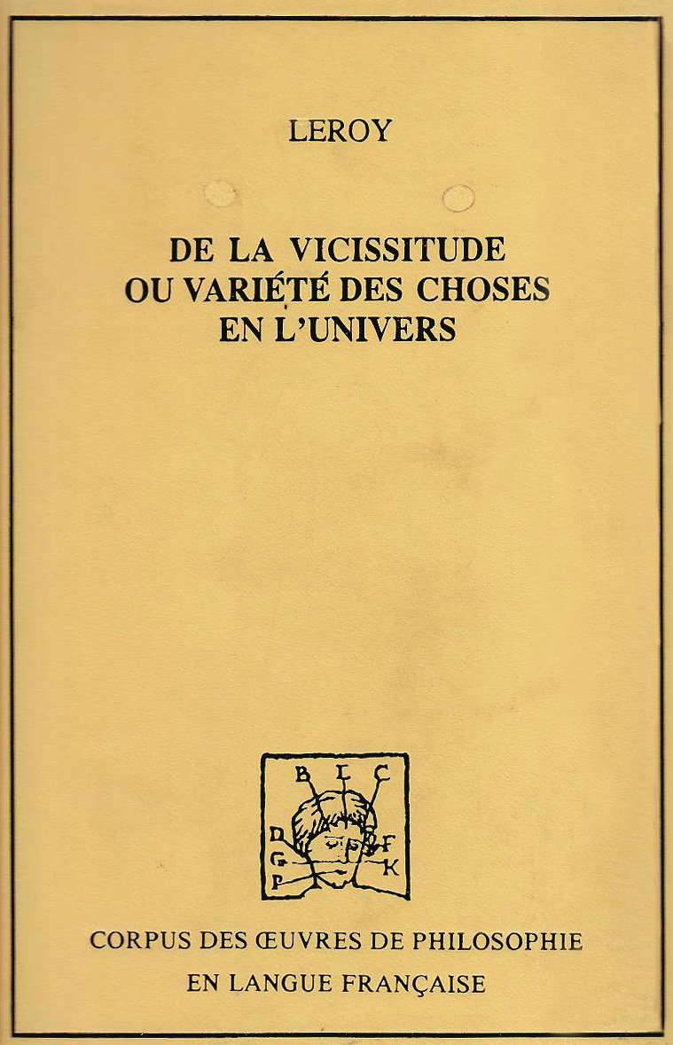 De la vicissitude ou variété des choses en l'univers (1575) Philosophy
