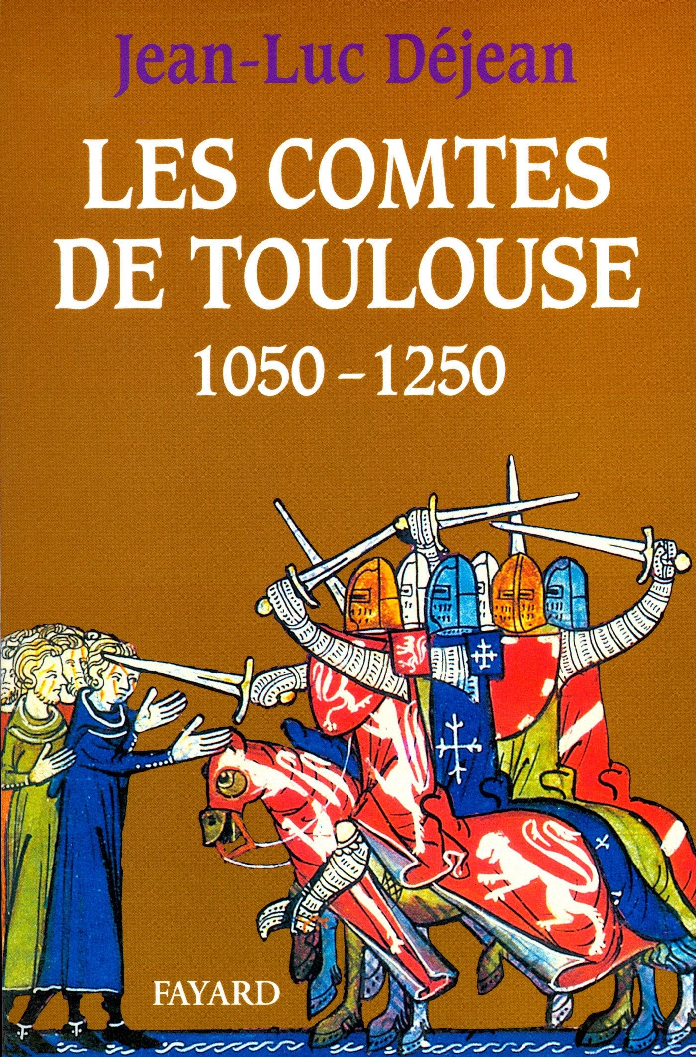 Les Comtes de Toulouse (1050-1250) book