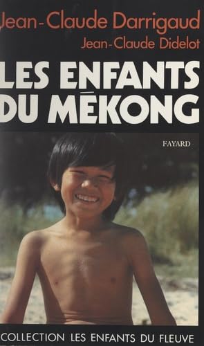 Les Enfants du Mékong: Comme les doigts d'une même main Books