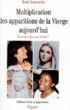 Multiplication des apparitions de la Vierge aujourd'hui book