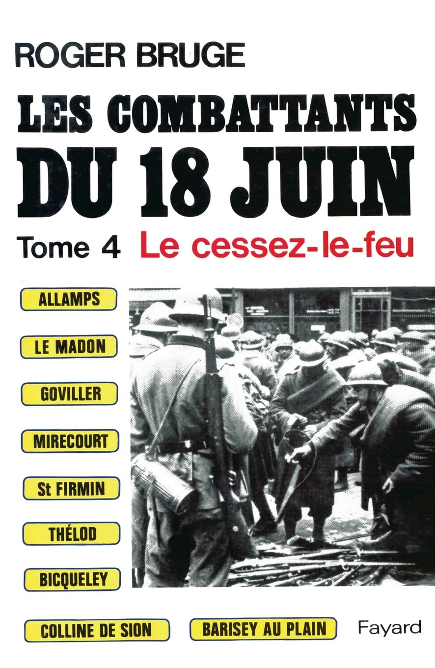 Les Combattants du 18 juin: Le cessez-le-feu Essays & Short Stories