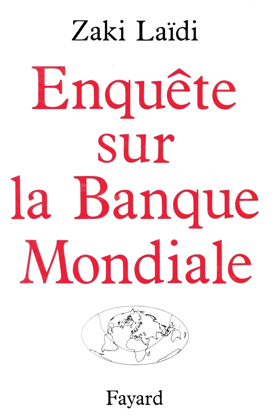 Enquête sur la Banque Mondiale book