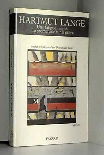 Une fatigue, suivi de "la promenade sur la grève" book