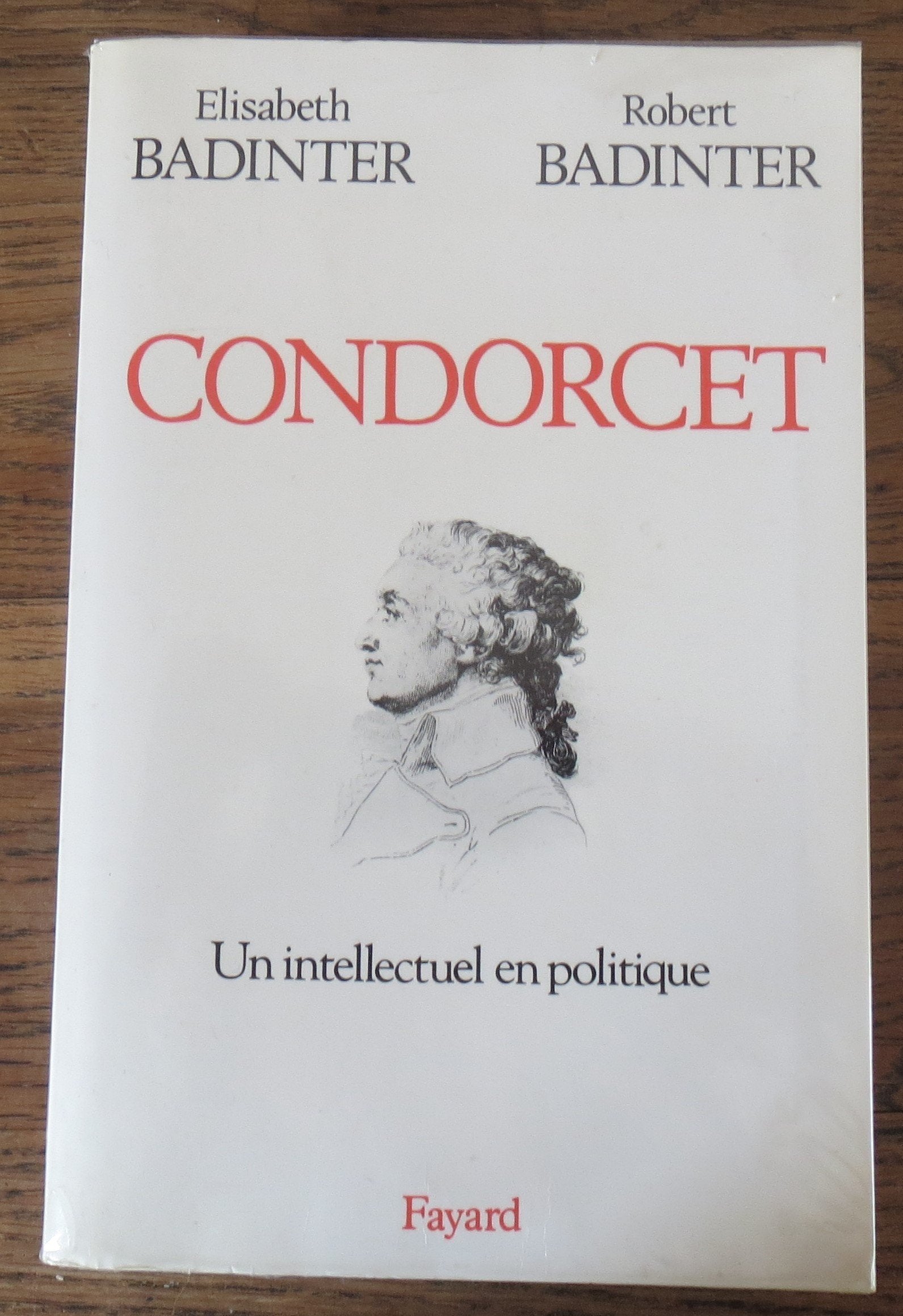 Condorcet: Un intellectuel en politique (1743-1794) book