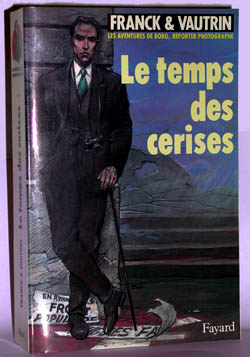 Les aventures de Boro, reporter photographe. Vol. 2. Le temps des cerises Contemporary literature