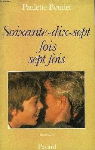 Soixante-dix-sept fois sept fois: [nouvelles Contemporary literature