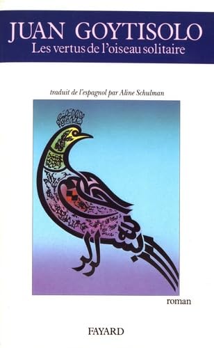Les Vertus de l'oiseau solitaire book
