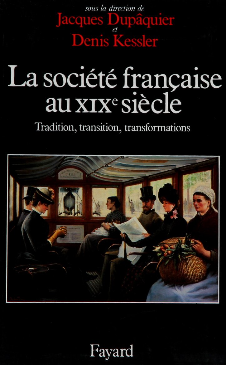 La société française au XIXe siécle Politics & History