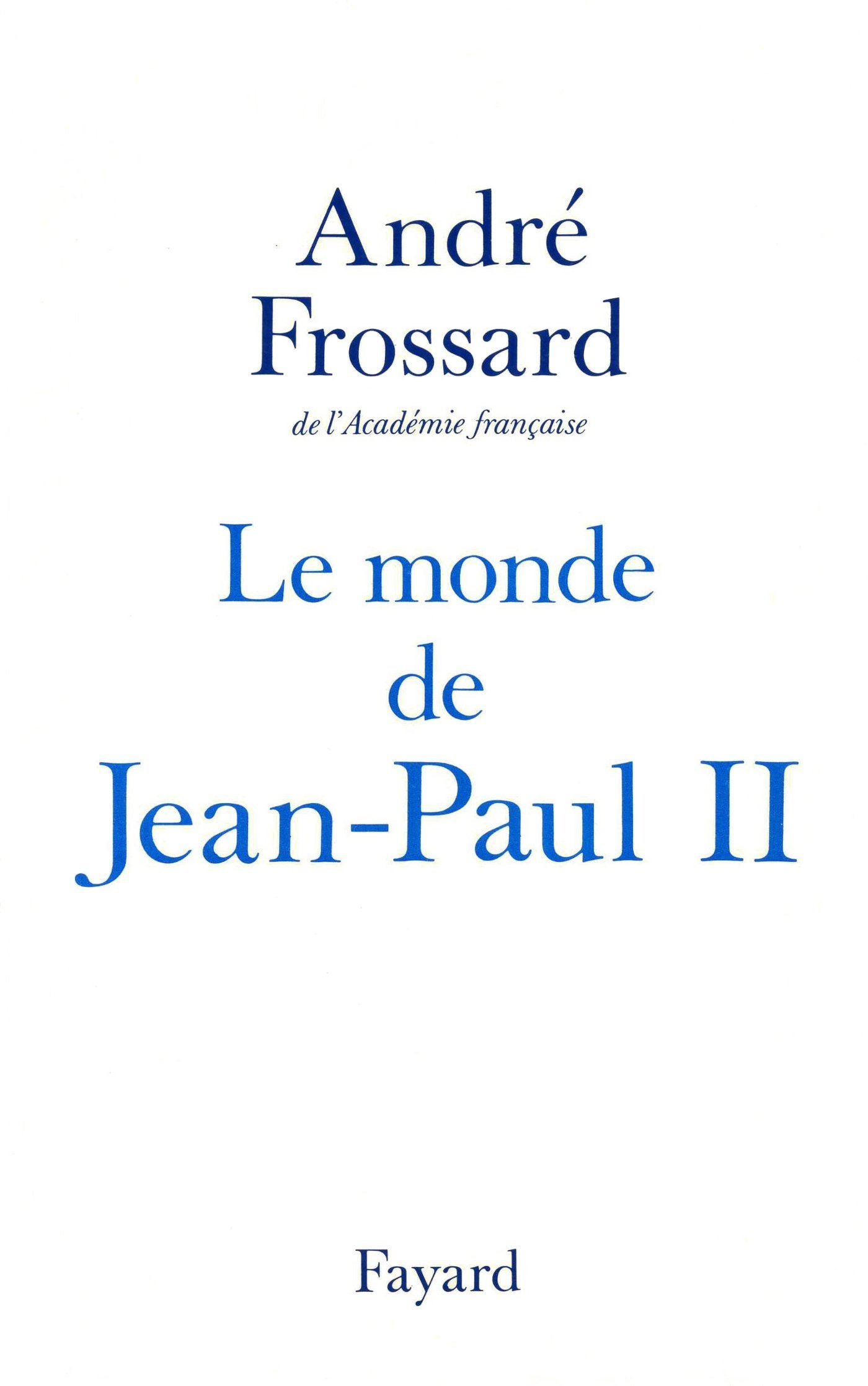 Le Monde de Jean-Paul II Essays & Short Stories