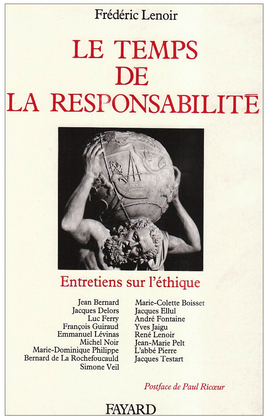 Le Temps de la responsabilité: Entretiens sur l'éthique Essays & Short Stories