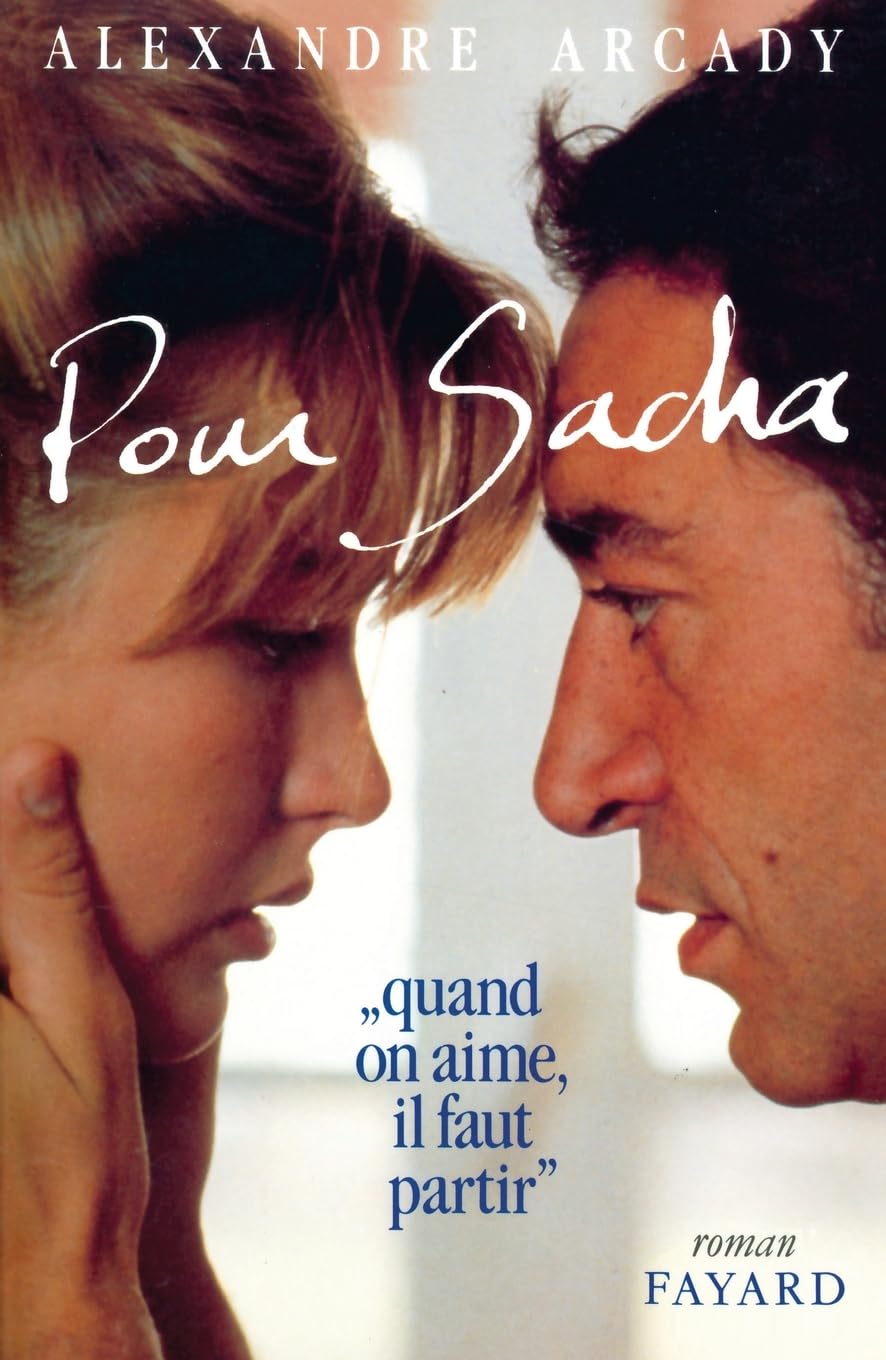 Pour Sacha: Quand on aime, il faut partir Contemporary literature