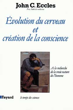 Evolution du cerveau et création de la conscience : à la recherche de la vraie nature de l'homme Natural Sciences