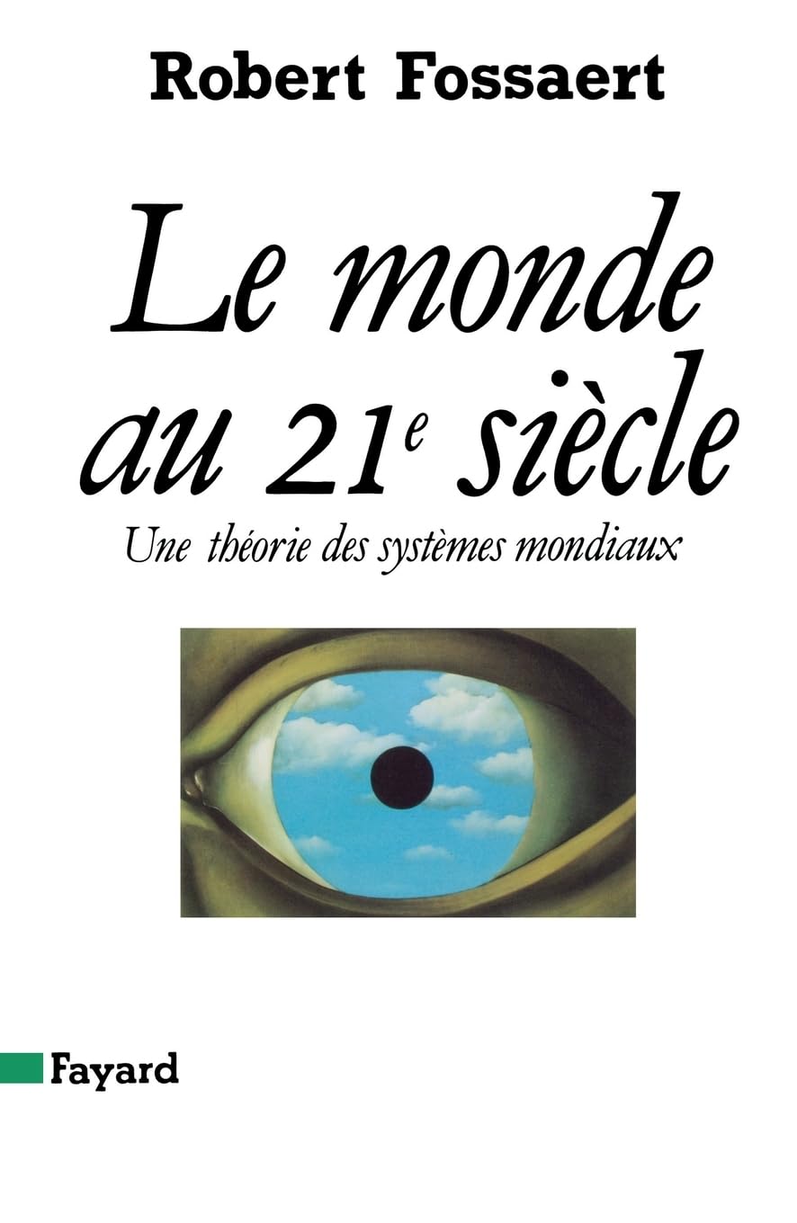 Le Monde au XXIe siècle: Une théorie des systèmes mondiaux Essays & Short Stories
