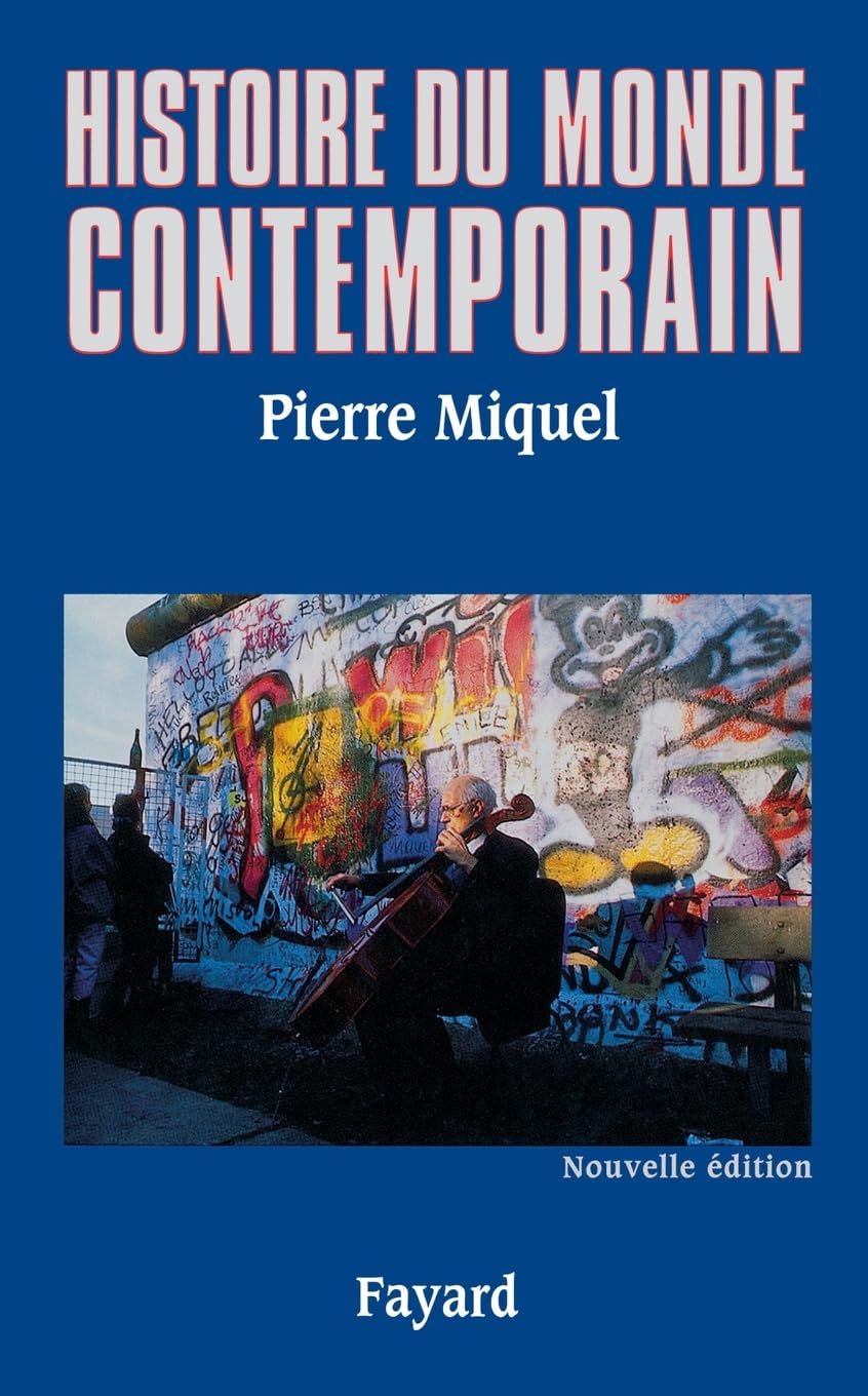 Histoire du monde contemporain Politics & History