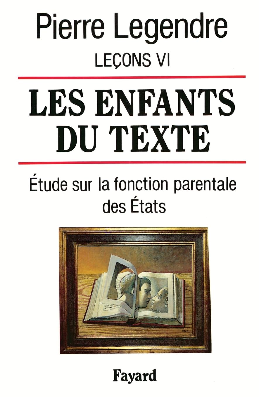 Les Enfants du texte: Etude sur la fonction parentale des Etats Essays & Short Stories