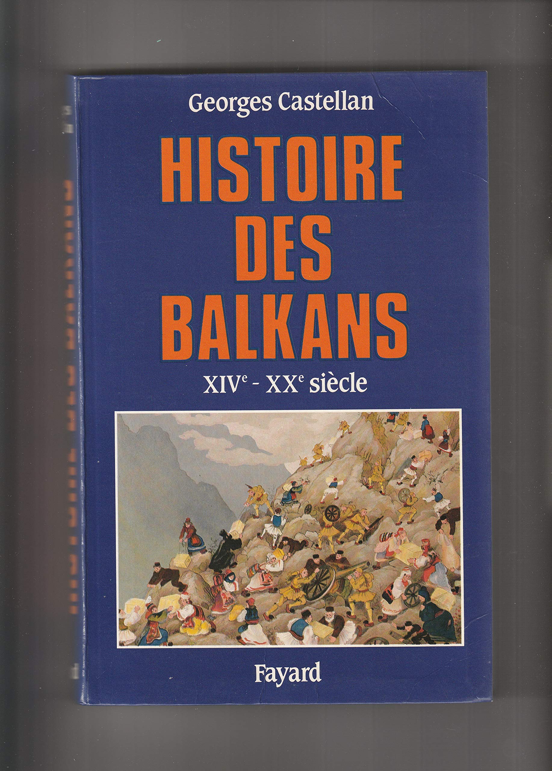 Histoire des Balkans du XIVe au XXe siècle book
