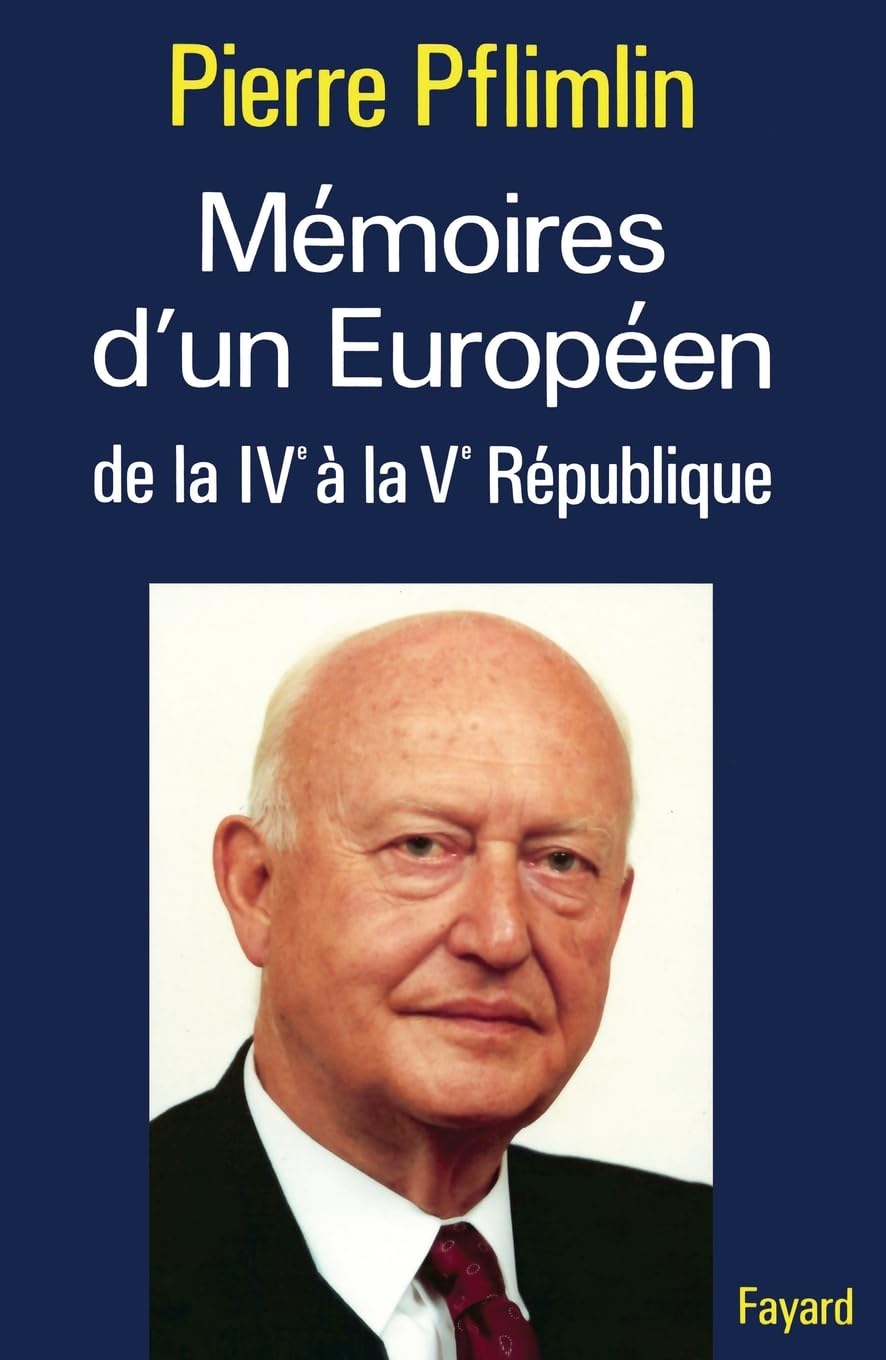Mémoires d'un Européen: De la IVe à la Ve République Essays & Short Stories