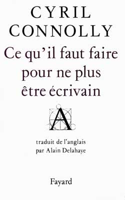 Ce qu'il faut faire pour ne plus être écrivain Books