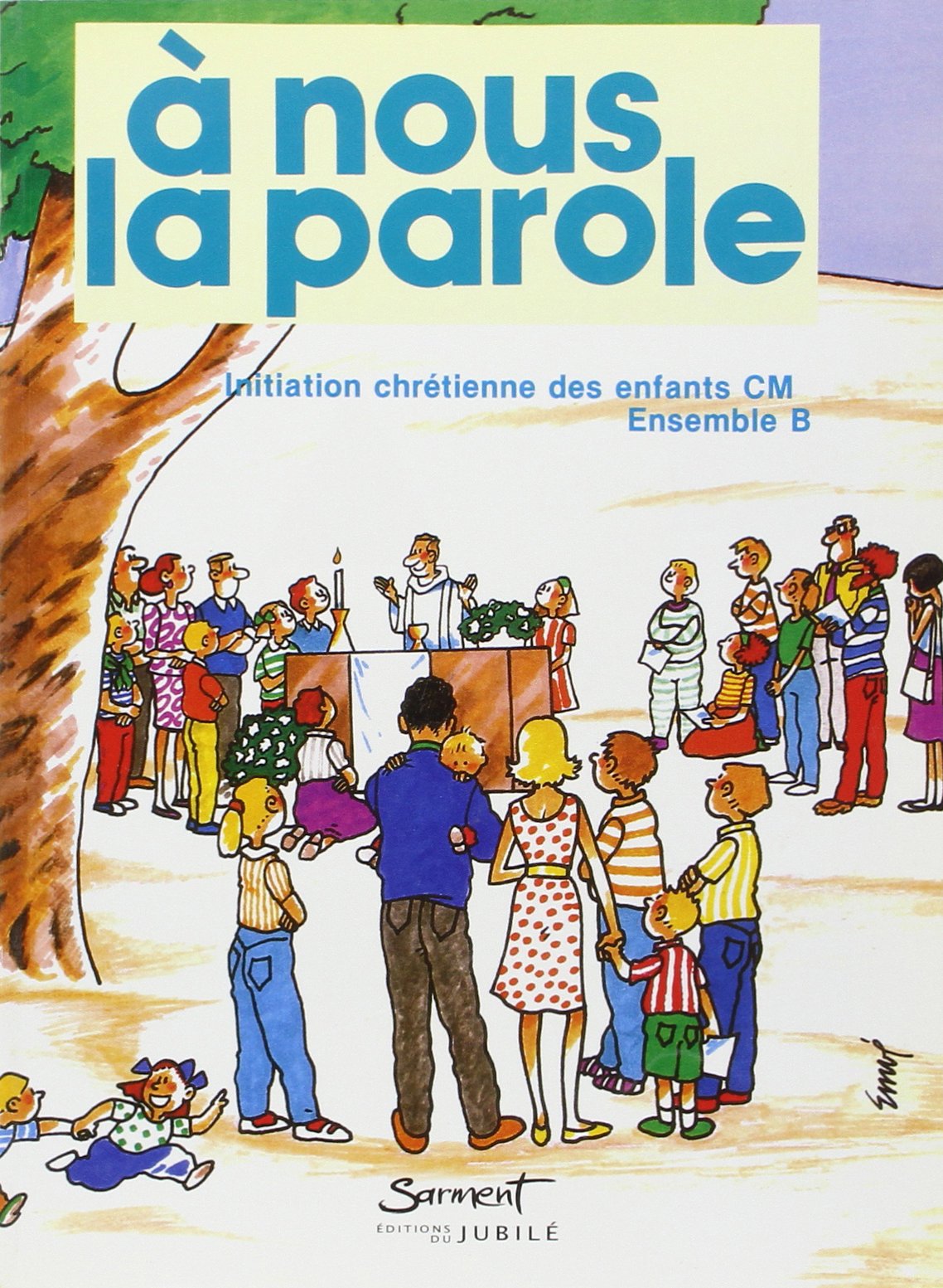Initiation chrétienne des enfants CM, ensemble B, CM2 book