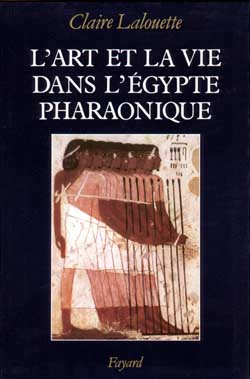 L'art et la vie dans l'Egypte pharaonique : peintures et sculptures book