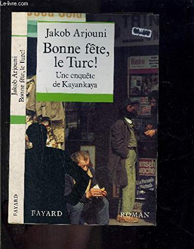Bonne fête, le Turc! book