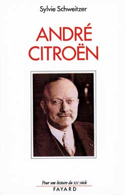 André Citroën : 1878-1935, le risque et le défi book