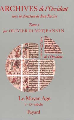 Archives de l'Occident. Vol. 1. Ve-XVe siècle book