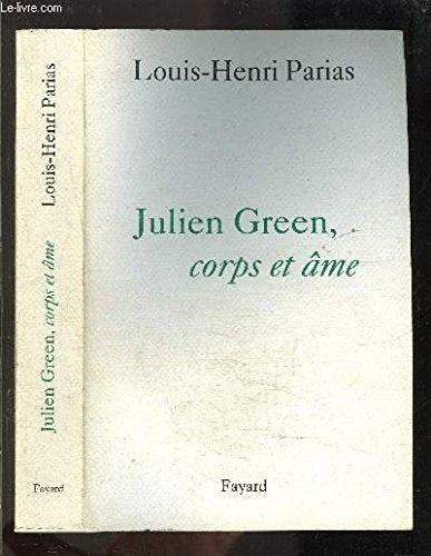 Julien Green, corps et âme Contemporary literature