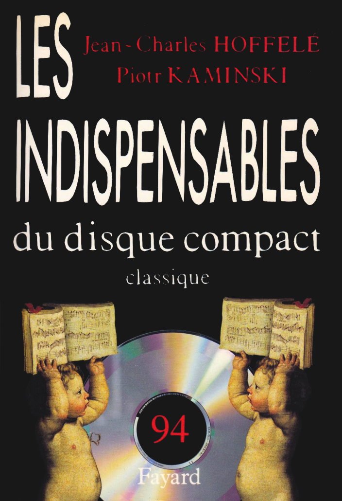 Guide des indispensables du disque compact: Classique (Collection: Les Indispensables de la musique, '94) Computer Science