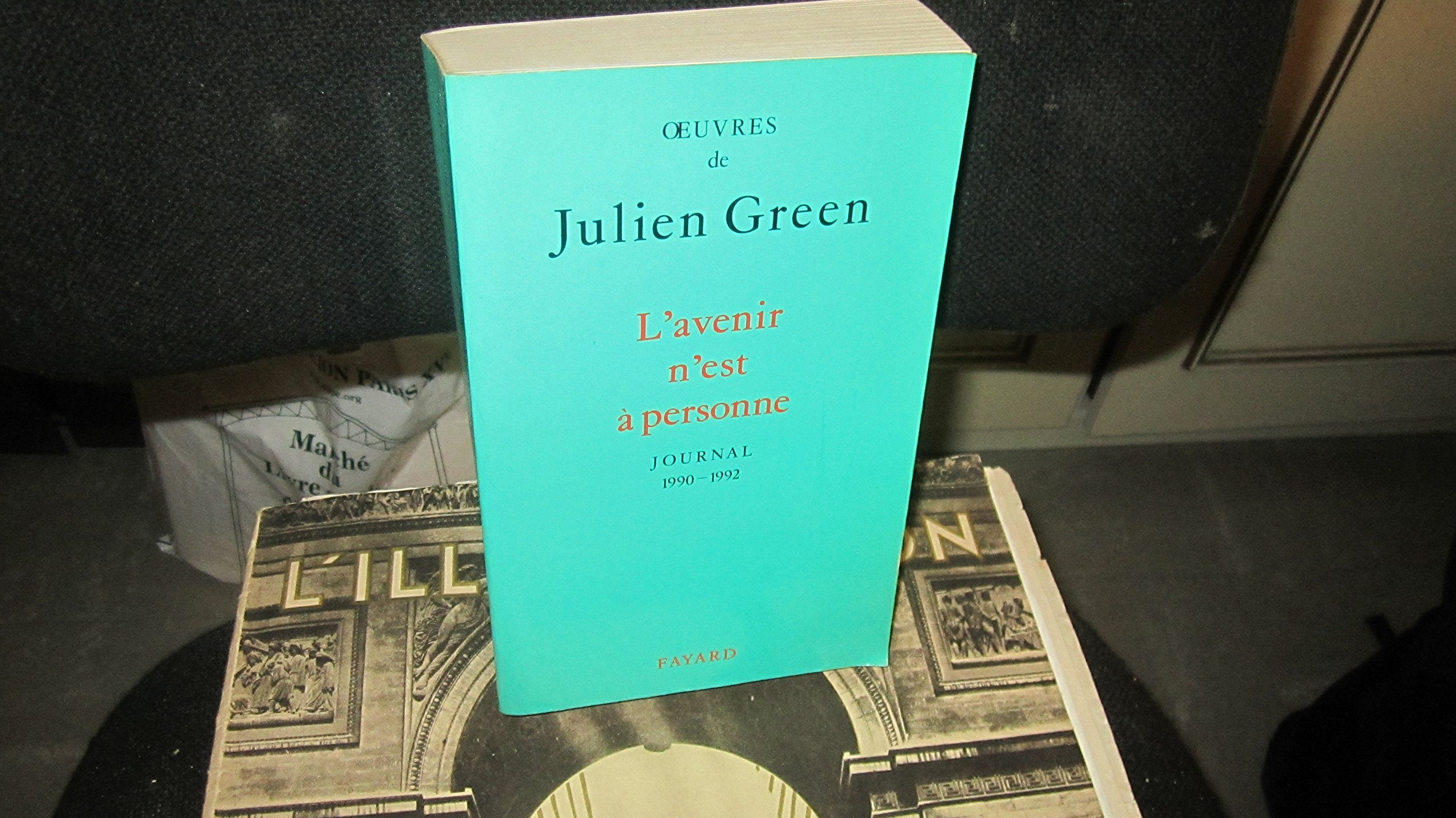 L'avenir n'est à personne Journal 1990-1992 book