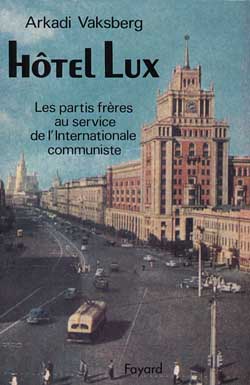 Hôtel Lux : les partis frères au service de l'Internationale communiste Essays & Short Stories